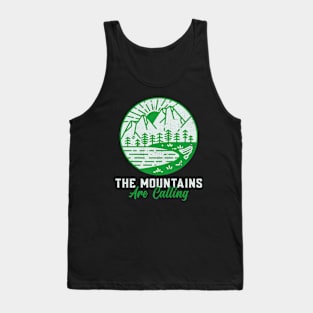 Mountain Trekking The Mountains Are Calling Tank Top